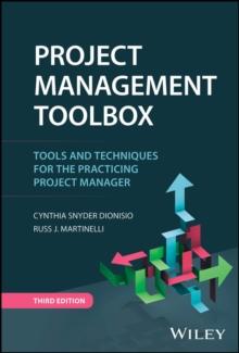 Project Management ToolBox : Tools and Techniques for the Practicing Project Manager