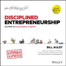 Disciplined Entrepreneurship : 24 Steps to a Successful Startup, Expanded & Updated