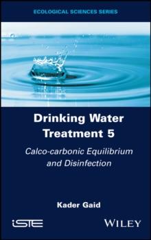 Drinking Water Treatment, Calco-carbonic Equilibrium and Disinfection