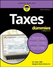 Taxes For Dummies : 2024 Edition