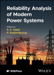 Reliability Analysis of Modern Power Systems