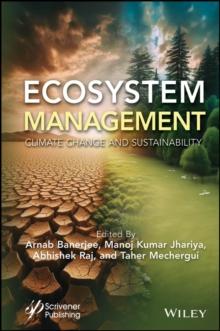 Ecosystem Management : Climate Change and Sustainability