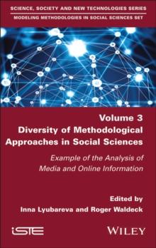 Diversity of Methodological Approaches in Social Sciences : Example of the Analysis of Media and Online Information