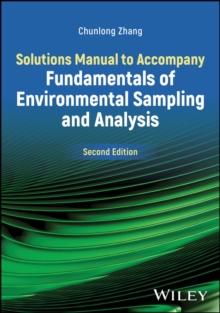 Solutions Manual to Accompany Fundamentals of Environmental Sampling and Analysis