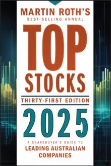 Top Stocks 2025 : A Sharebuyer's Guide to Leading Australian Companies