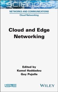 Cloud and Edge Networking