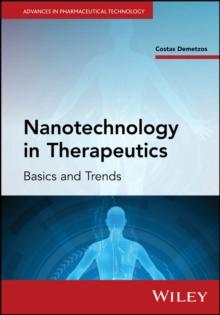 Nanotechnology in Therapeutics : Basics and Trends