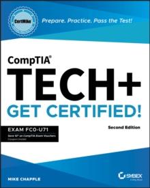 CompTIA Tech+ CertMike: Prepare. Practice. Pass the Test! Get Certified! : Exam FC0-U71