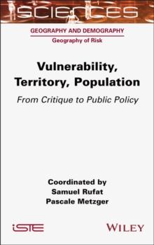 Vulnerability, Territory, Population : From Critique to Public Policy