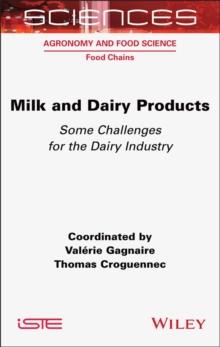 Milk and Dairy Products: Some Challenges for the Dairy Industry