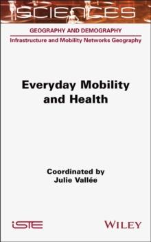 Everyday Mobility and Health