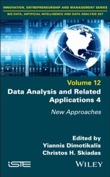 Data Analysis and Related Applications 4 : New Approaches