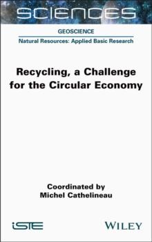 Recycling, a Challenge for the Circular Economy