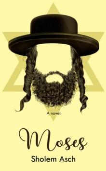 Uncle Moses : A Novel