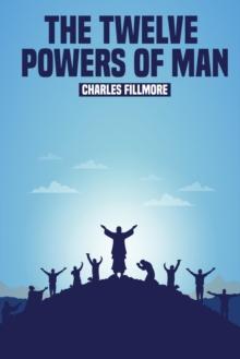 The Twelve Powers of Man