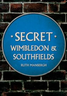 Secret Wimbledon & Southfields