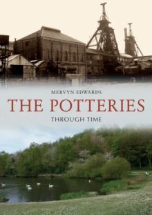 The Potteries Through Time