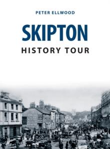 Skipton History Tour