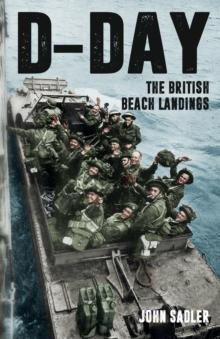 D-Day : The British Beach Landings