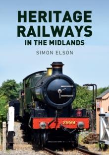 Heritage Railways in the Midlands