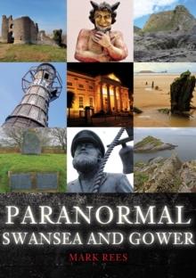 Paranormal Swansea and Gower