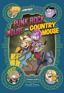 Punk Rock Mouse and Country Mouse : A Graphic Novel