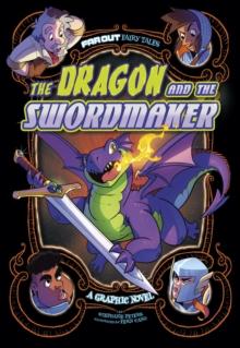 The Dragon and the Swordmaker : A Graphic Novel