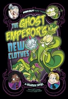 The Ghost Emperor's New Clothes : A Graphic Novel