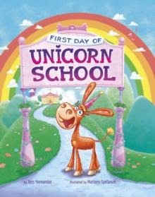 First Day of Unicorn School