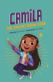 Camila the Talent Show Star