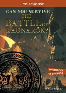 Can You Survive the Battle of Ragnaroek? : An Interactive Mythological Adventure