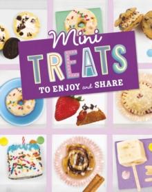 Mini Treats to Enjoy and Share