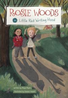 Rosie Woods in Little Red Writing Hood