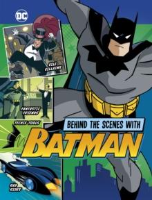 Behind the Scenes with Batman