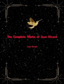 The Complete Works of Jean Aicard