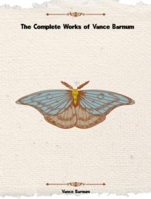 The Complete Works of Vance Barnum