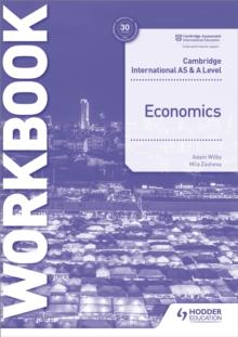 Cambridge International AS and A Level Economics Workbook