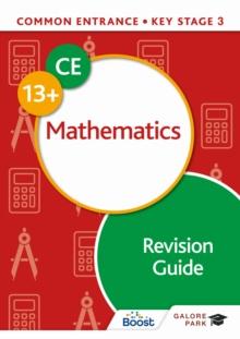 Common Entrance 13+ Mathematics Revision Guide