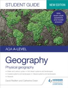 AQA A-level Geography Student Guide: Physical Geography