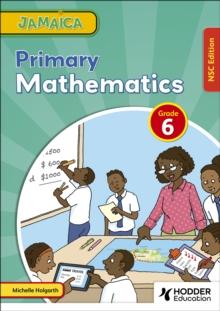 Jamaica Primary Mathematics Book 6 NSC Edition