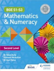 BGE S1 S3 Mathematics & Numeracy: Second Level