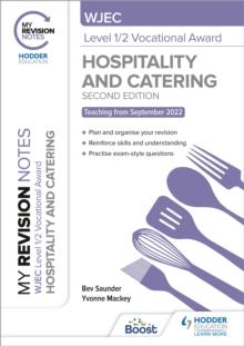 My Revision Notes: WJEC Level 1/2 Vocational Award in Hospitality and Catering, Second Edition