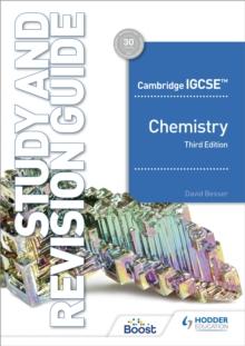 Cambridge IGCSE Chemistry Study and Revision Guide Third Edition