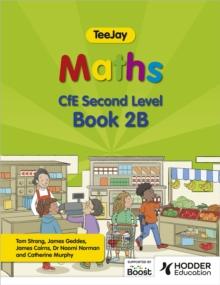 TeeJay Maths CfE Second Level Book 2B Second Edition