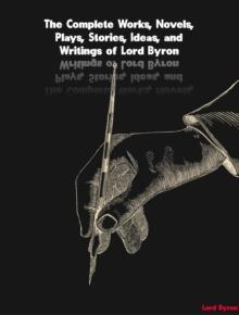 The Complete Works of Lord Byron