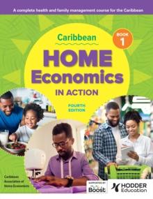 Caribbean Home Economics in Action Book 1 Fourth Edition