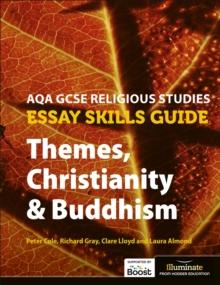 AQA GCSE Religious Studies Essay Skills Guide: Themes, Christianity & Buddhism