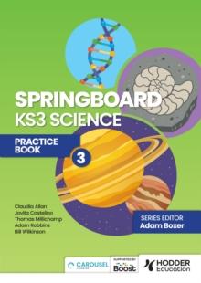 Springboard : KS3 Science Practice Book 3