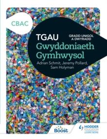 TGAU Gwyddoniaeth Gymhwysol CBAC : Gradd Unigol a Dwyradd (WJEC GCSE Applied Science)