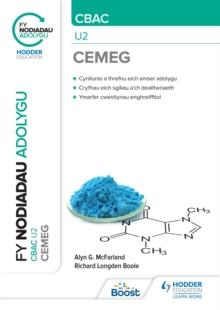 Fy Nodiadau Adolygu : CBAC Cemeg U2 (My Revision Notes: CBAC/Eduqas A-Level Year 2 Chemistry)